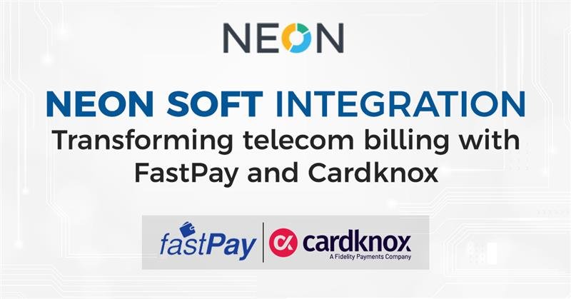 NEON: Transforming telecom billing with FastPay & Cardknox