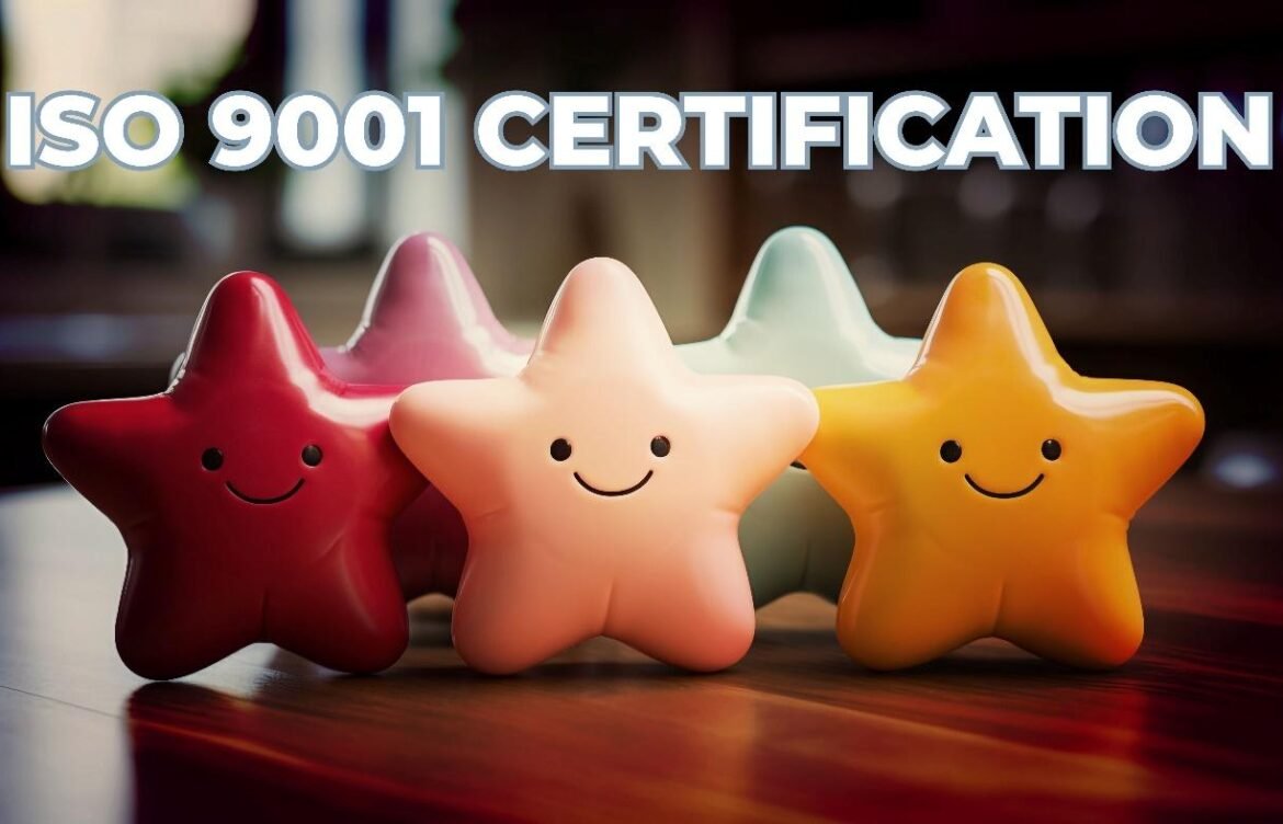 ISO 9001 Certification for Manufacturing & Industrial Companies: More Than Just a Certificate on the Wall