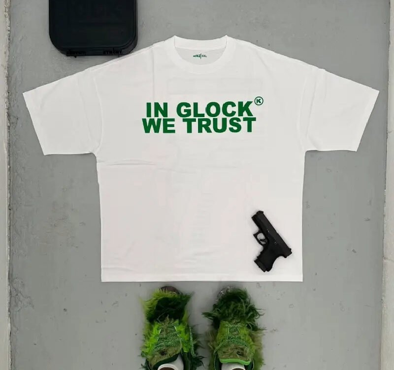 The Emergence of “In Glock We Trust” Shirt in the Fashion World