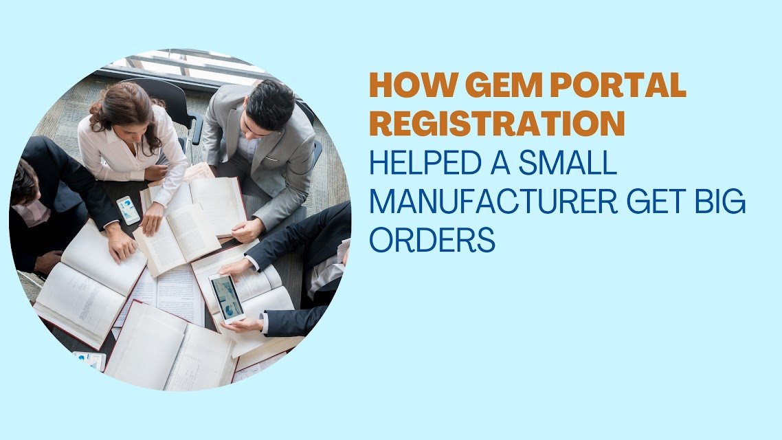 How GeM Portal Registration Helped a Small Manufacturer