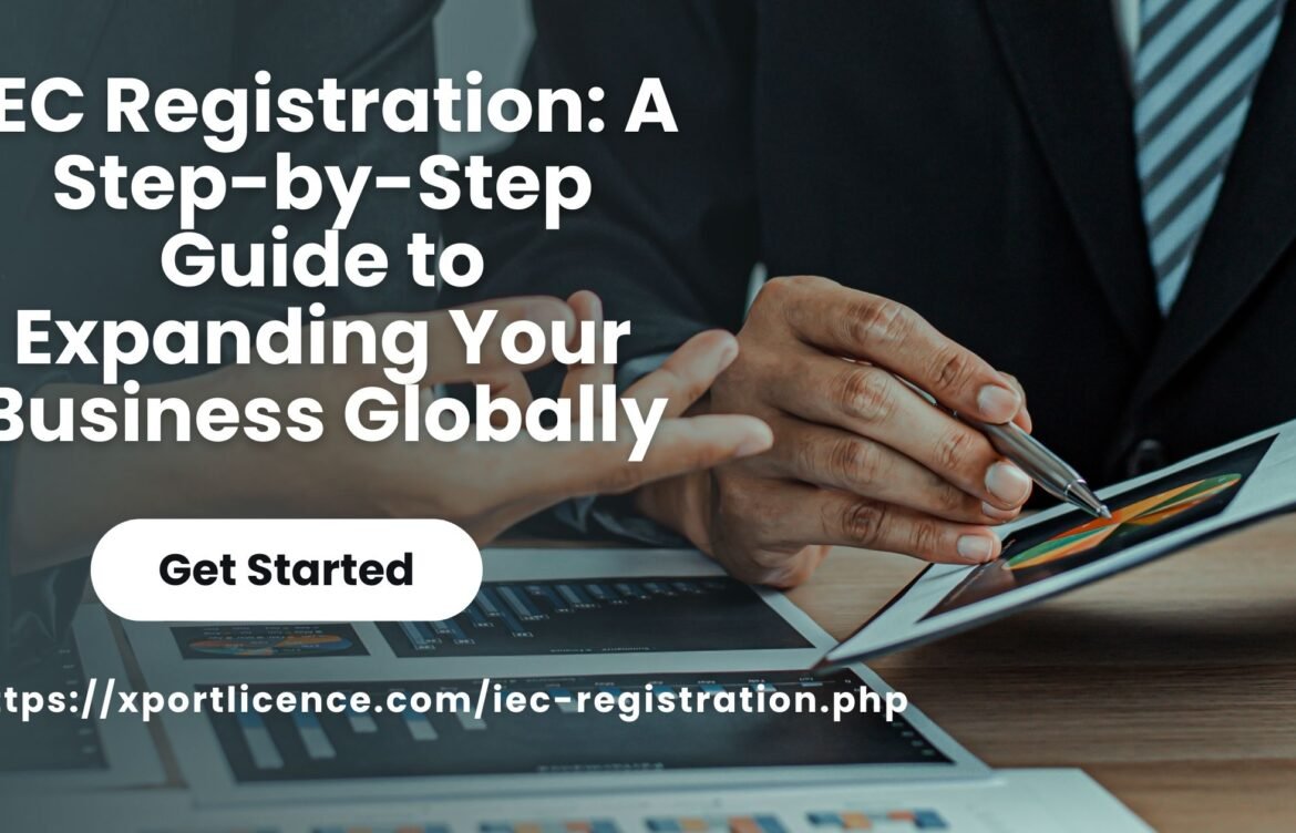 IEC Registration: A Step-by-Step Guide t