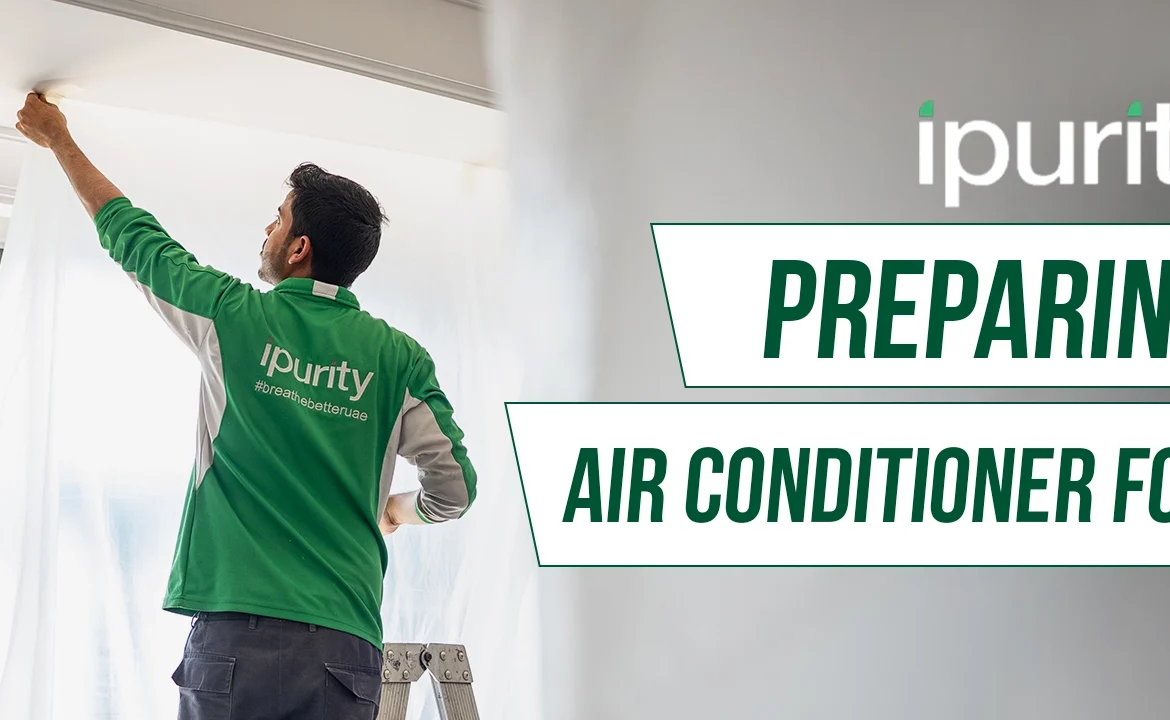 Preparing Your Air Conditioner for Summer | Ipurity