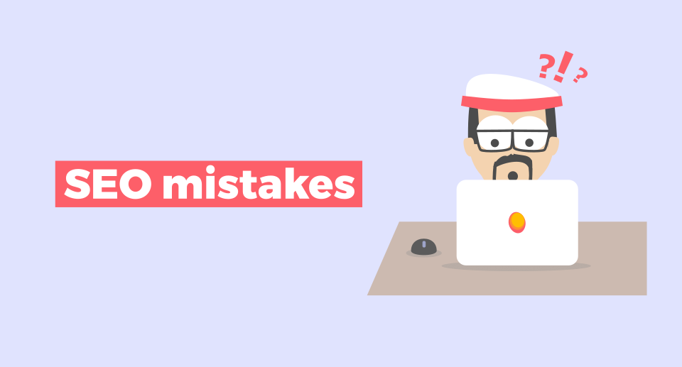 Top 10 Common SEO Mistakes to Avoid in 2025