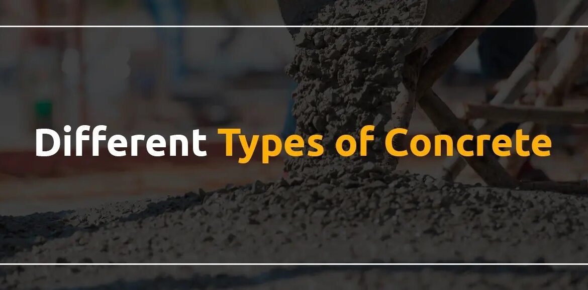Types of Concrete and Their Applications